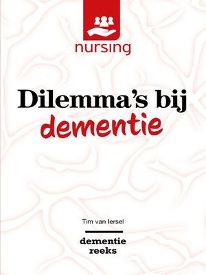 cover image of Dilemma's bij dementie